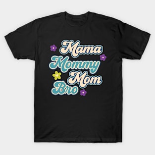 Retro Vintage Happy Mama Mommy Mom Bro - 70s style T-Shirt